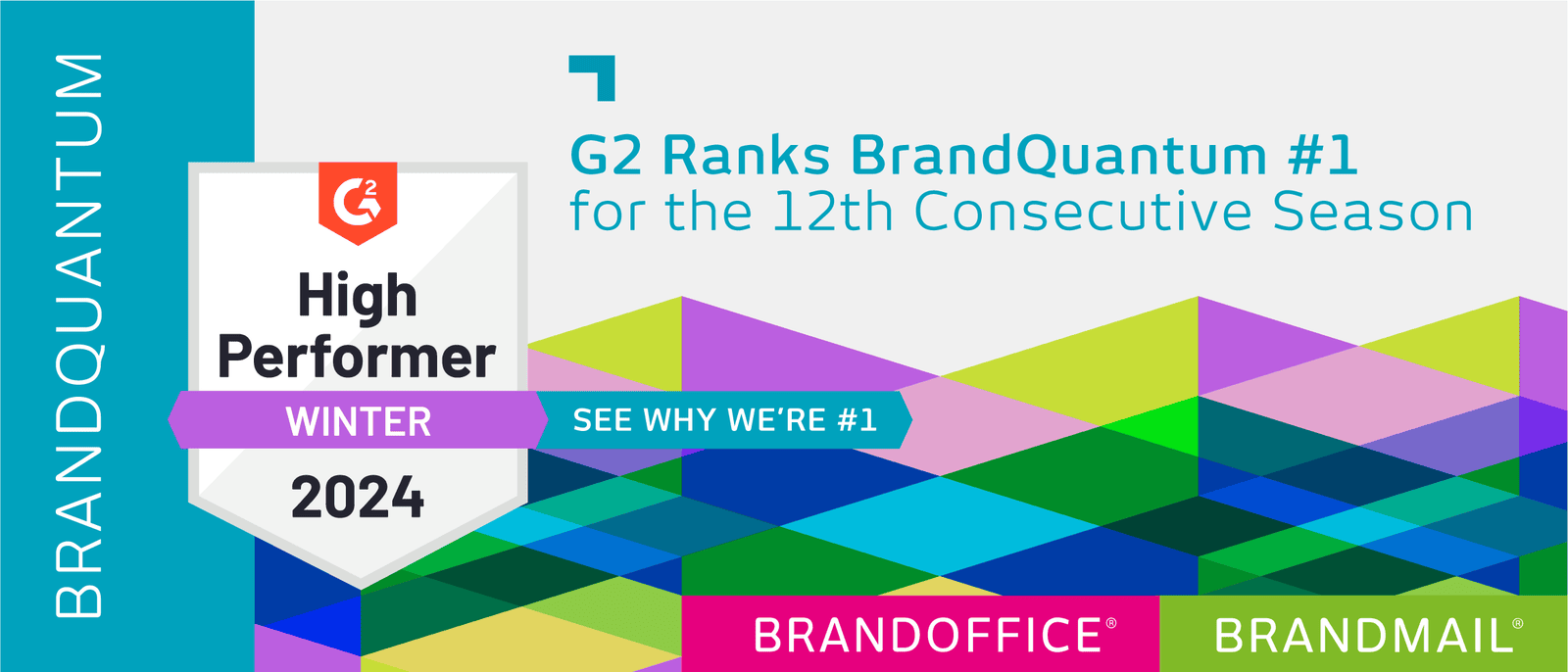 G2 Ranks BrandQuantum #1 for the 12h Consecutive Season